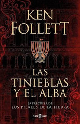 TINIEBLAS Y EL ALBA,LAS FOLLETT, KEN